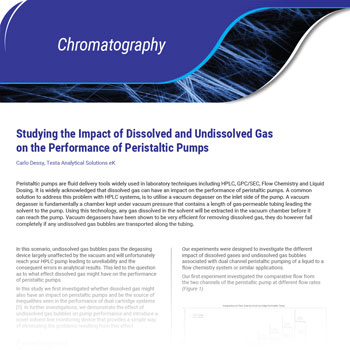Studying the Impact of Dissolved and Undissolved Gas on the Performance of Peristaltic Pumps